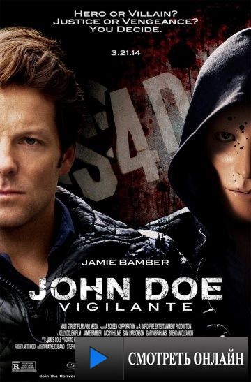 Джон Доу / John Doe: Vigilante (2014)
