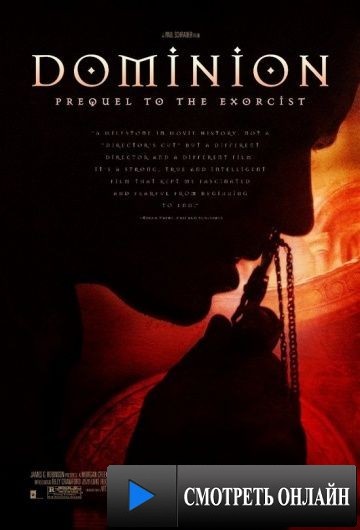Изгоняющий дьявола: Приквел / Dominion: Prequel to the Exorcist (2005)